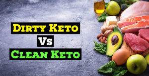 Keto "Sạch" và Keto "Bẩn" khác nhau như thế nào? Chọn loại nào để giảm cân hiệu quả hơn?